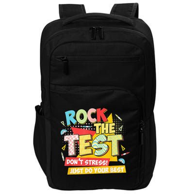 Test Day Rock The Test Dont Stress Do Your Best Teacher Impact Tech Backpack