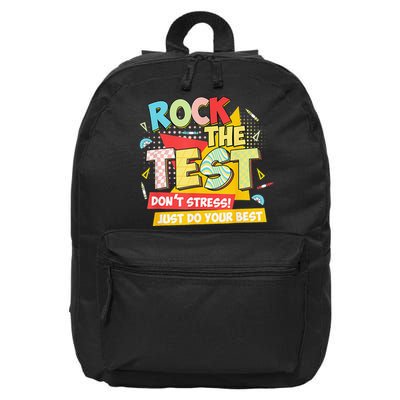 Test Day Rock The Test Dont Stress Do Your Best Teacher 16 in Basic Backpack