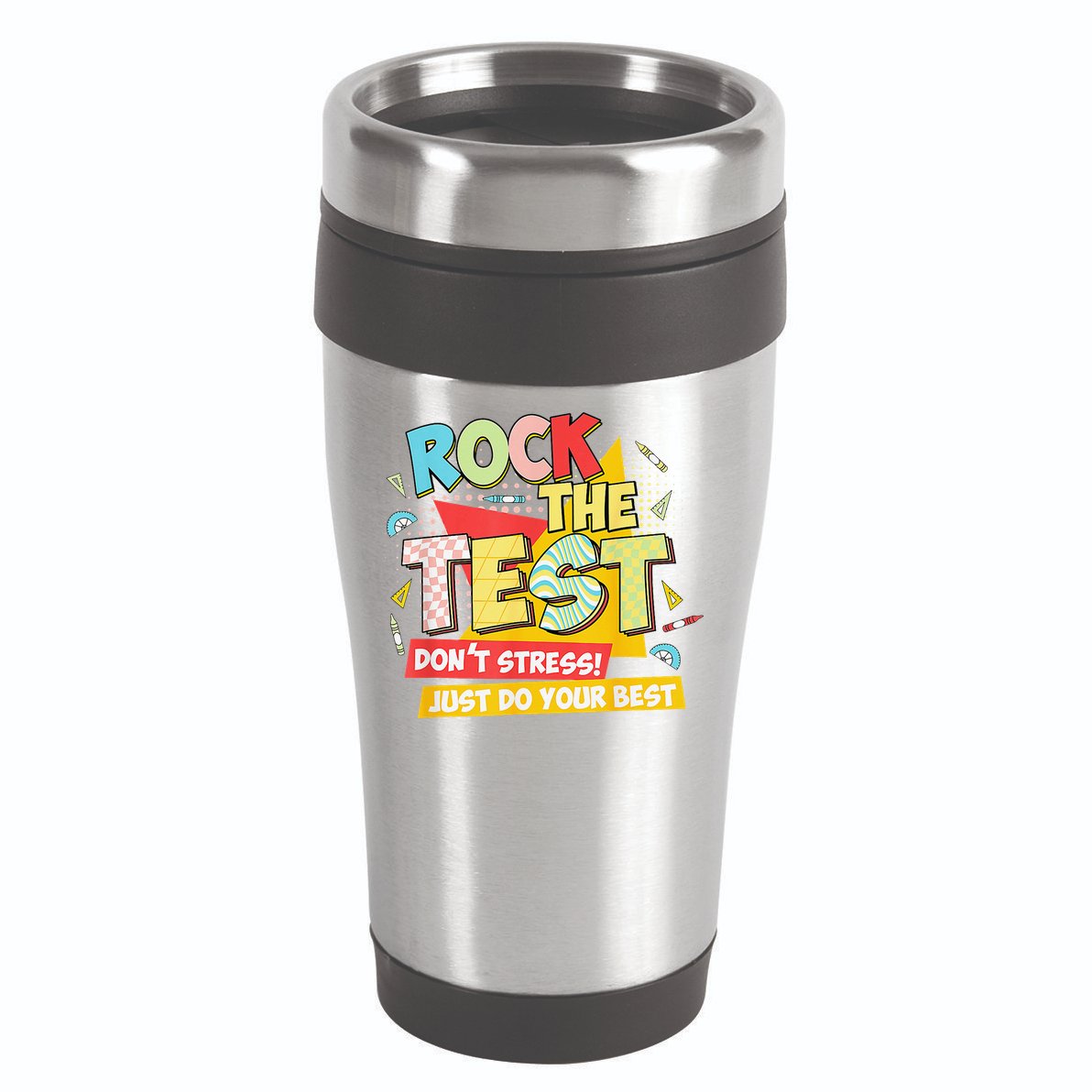Test Day Rock The Test Dont Stress Do Your Best Teacher 16oz Travel Tumbler