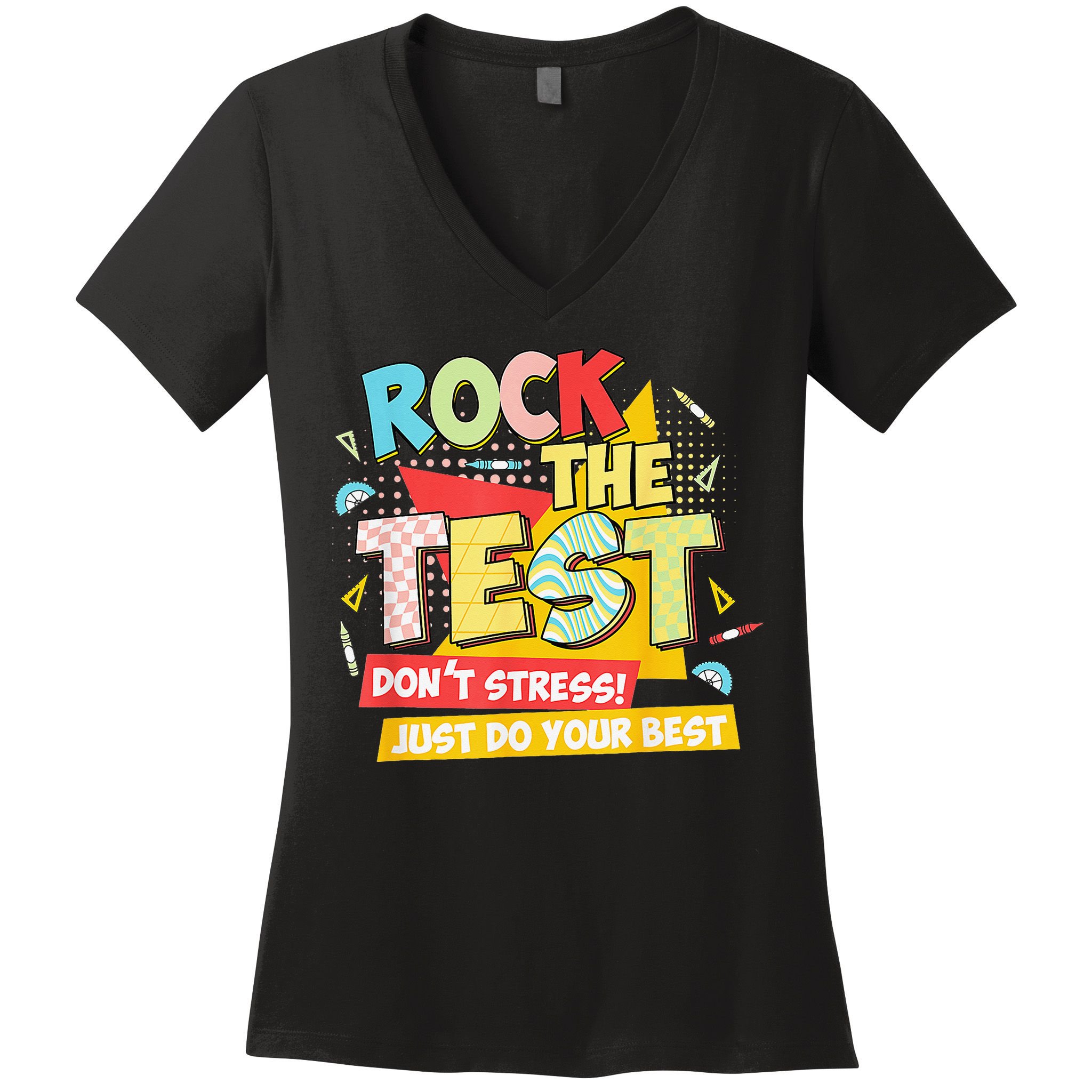 Test Day Rock The Test Dont Stress Do Your Best Teacher Women's V-Neck T-Shirt