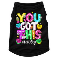 Test Day Rock The Test Teacher Testing Day You Got This Doggie Tank