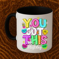 Test Day Rock The Test Teacher Testing Day You Got This Mug