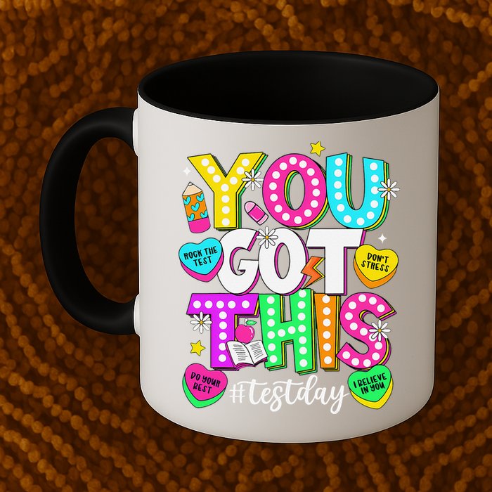 Test Day Rock The Test Teacher Testing Day You Got This Mug