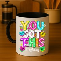 Test Day Rock The Test Teacher Testing Day You Got This Mug