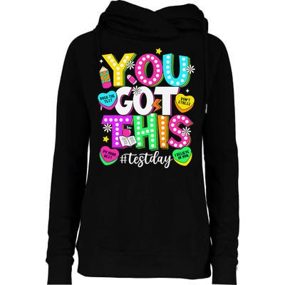 Test Day Rock The Test Teacher Testing Day You Got This Womens Funnel Neck Pullover Hood