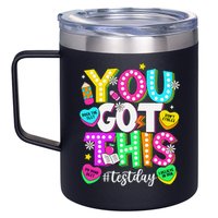 Test Day Rock The Test Teacher Testing Day You Got This 12oz Stainless Steel Coffee Mug