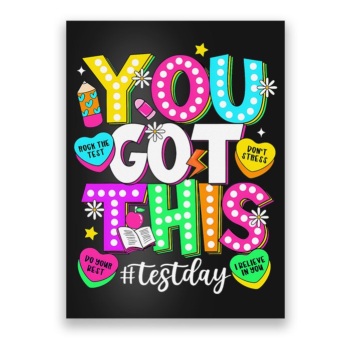 Test Day Rock The Test Teacher Testing Day You Got This Poster