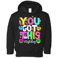 Test Day Rock The Test Teacher Testing Day You Got This Toddler Hoodie