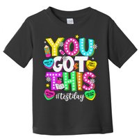 Test Day Rock The Test Teacher Testing Day You Got This Toddler T-Shirt