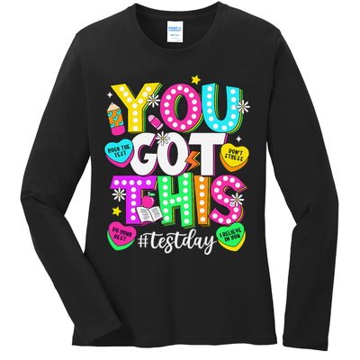 Test Day Rock The Test Teacher Testing Day You Got This Ladies Long Sleeve Shirt
