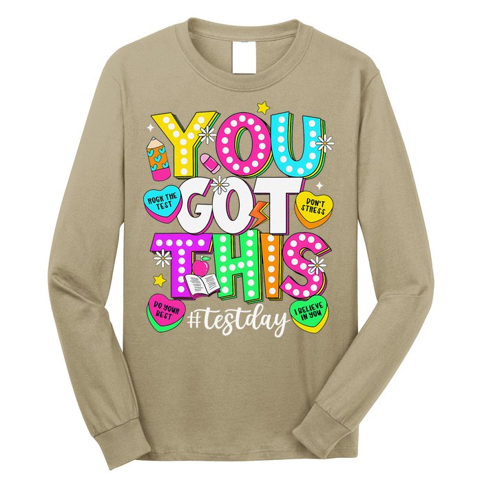Test Day Rock The Test Teacher Testing Day You Got This Long Sleeve Shirt
