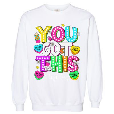 Test Day Rock The Test Teacher Testing Day You Got This Garment-Dyed Sweatshirt