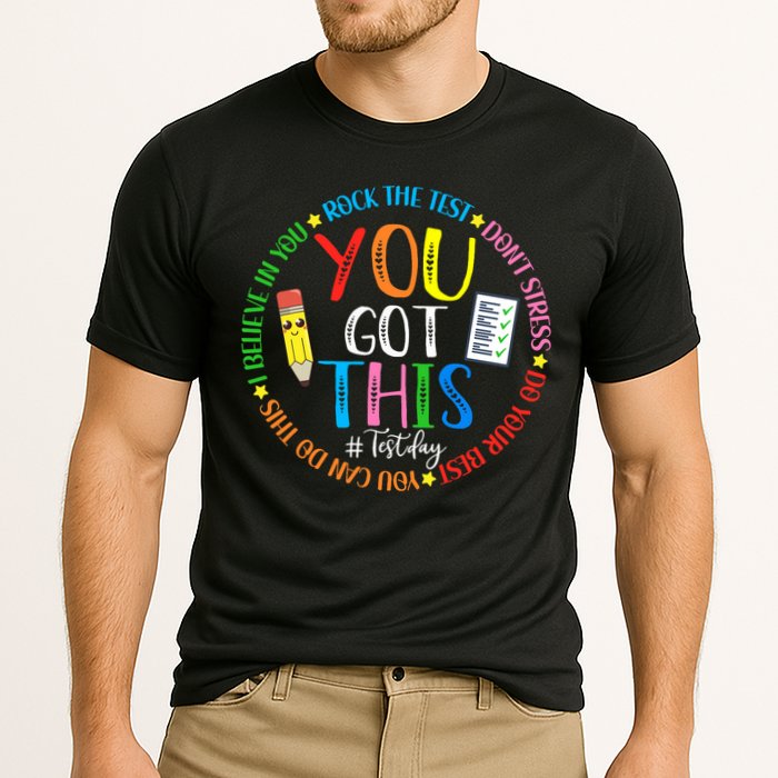 Test Day Rock The Test Teacher Testing Day You Got This Performance Shirt
