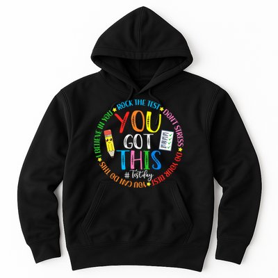Test Day Rock The Test Teacher Testing Day You Got This Hoodie
