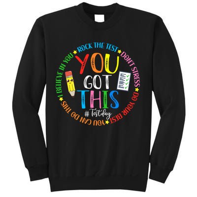 Test Day Rock The Test Teacher Testing Day You Got This Sweatshirt