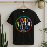 Test Day Rock The Test Teacher Testing Day You Got This T-Shirt