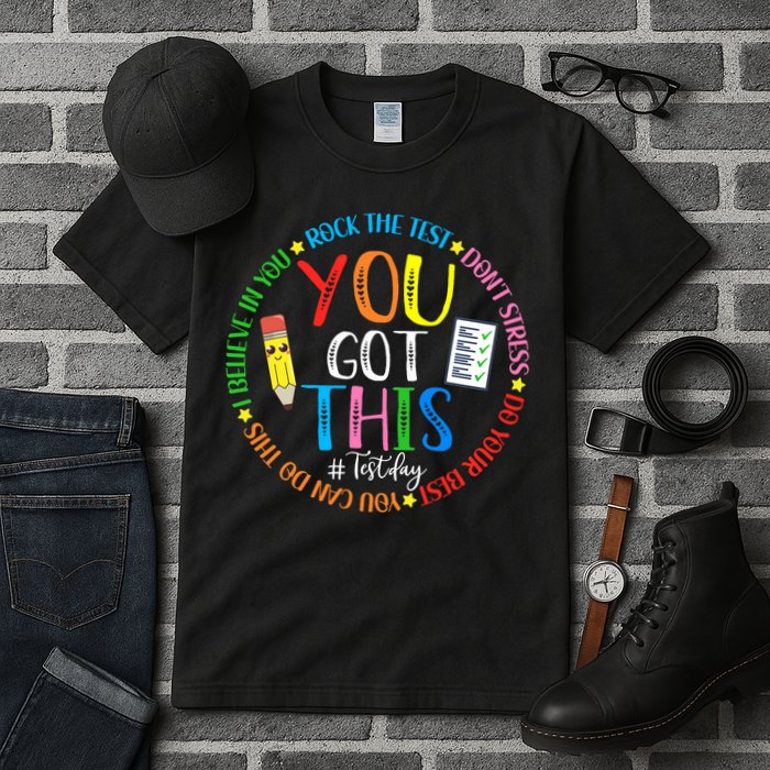 Test Day Rock The Test Teacher Testing Day You Got This Tall T-Shirt