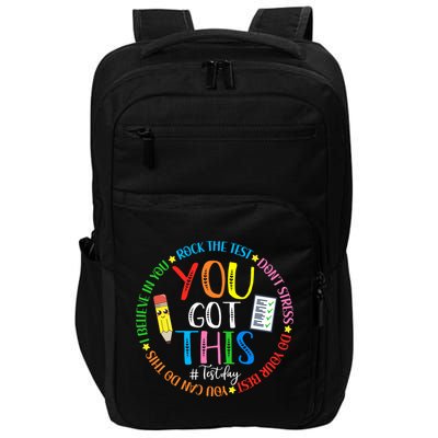 Test Day Rock The Test Teacher Testing Day You Got This Impact Tech Backpack