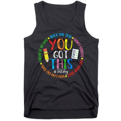 Test Day Rock The Test Teacher Testing Day You Got This Tank Top