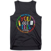 Test Day Rock The Test Teacher Testing Day You Got This Tank Top