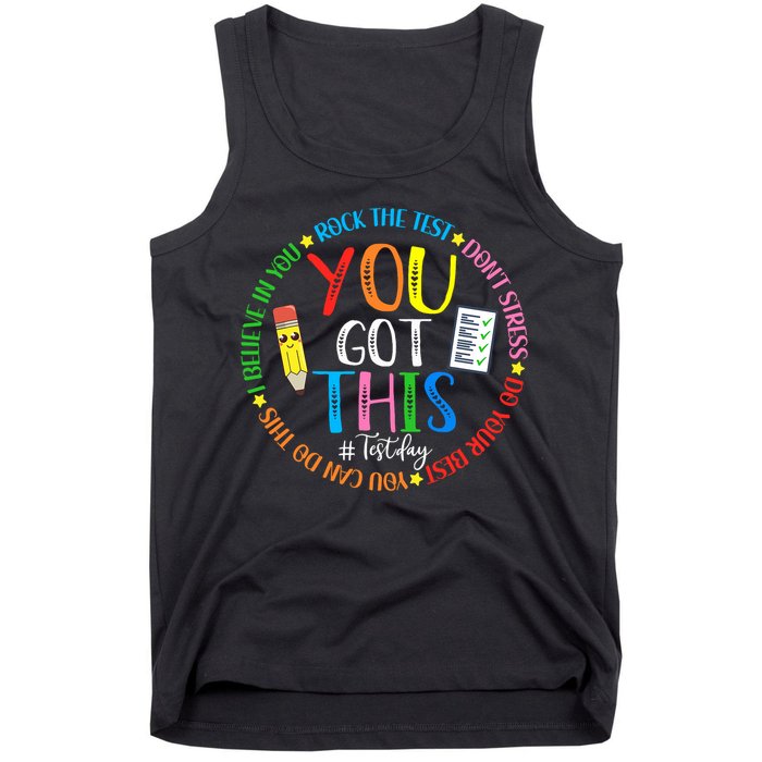 Test Day Rock The Test Teacher Testing Day You Got This Tank Top