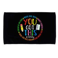 Test Day Rock The Test Teacher Testing Day You Got This Microfiber Hand Towel