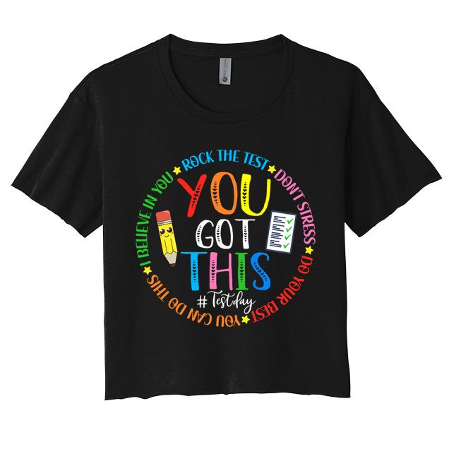 Test Day Rock The Test Teacher Testing Day You Got This Crop Top