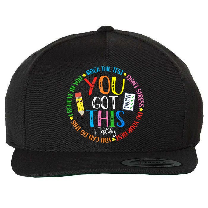 Test Day Rock The Test Teacher Testing Day You Got This Wool Snapback Cap