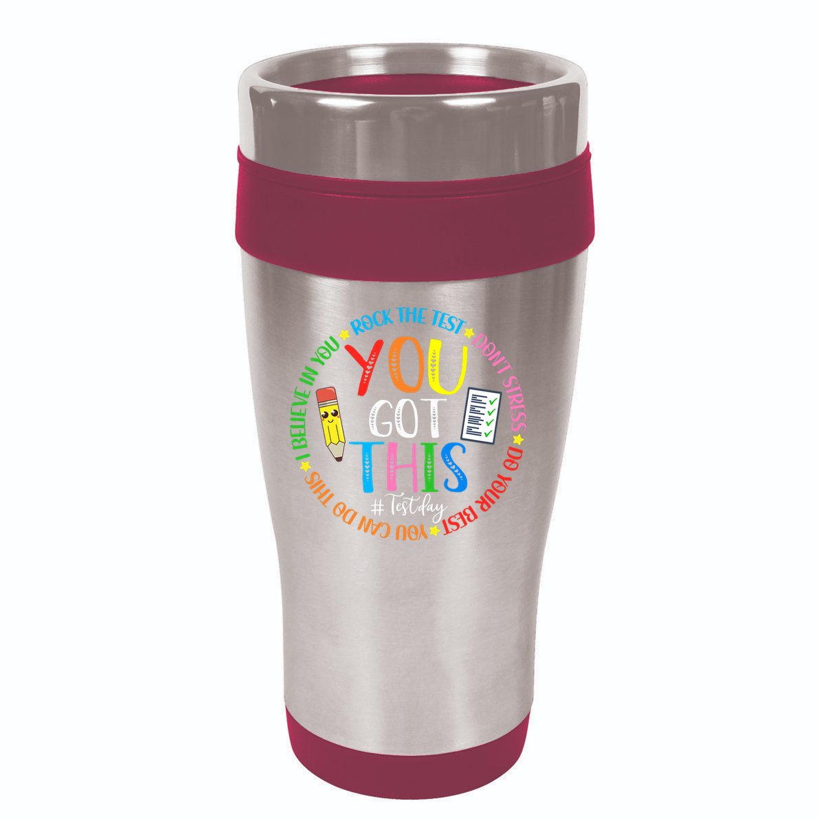 Test Day Rock The Test Teacher Testing Day You Got This 16oz Travel Tumbler