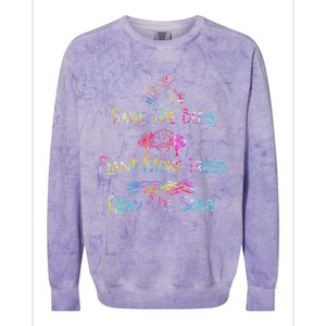 Tie Dye Save The Bees Plant More Trees Clean The Seas Earth Gift Colorblast Crewneck Sweatshirt