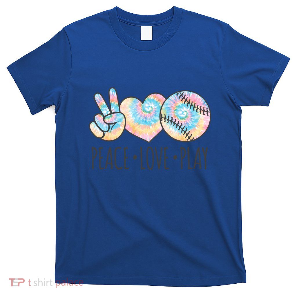 Tie Dye Softball For N Peace Love Play Gift T-Shirt