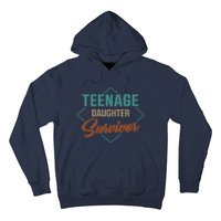 Teenage Daughter Survivor Funny Vintage Fathers Day Hoodie