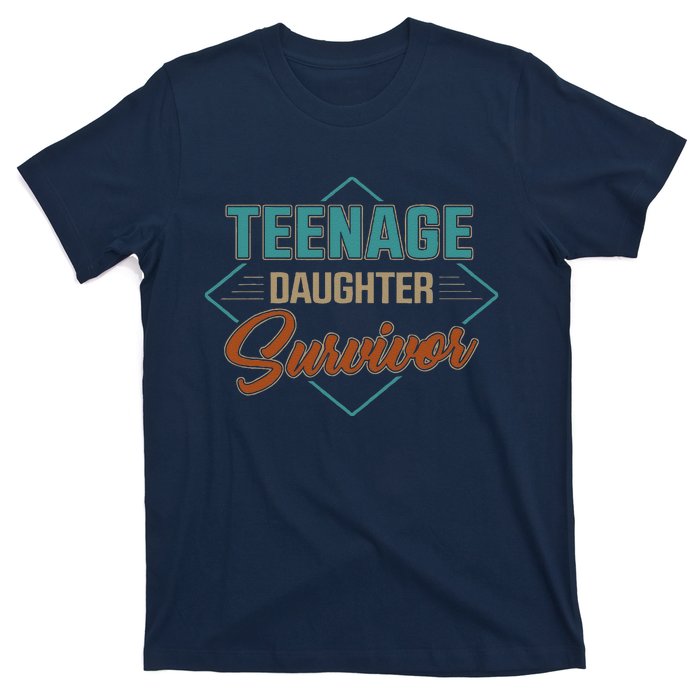 Teenage Daughter Survivor Funny Vintage Fathers Day T-Shirt