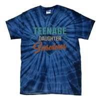 Teenage Daughter Survivor Funny Vintage Fathers Day Tie-Dye T-Shirt