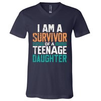 Teenage Daughter Survivor Funny Quote Fathers Day Vintage V-Neck T-Shirt