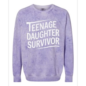 Teenage Daughter Survivor Fathers Day Dad Joke Colorblast Crewneck Sweatshirt