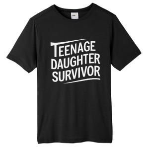 Teenage Daughter Survivor Fathers Day Dad Joke Tall Fusion ChromaSoft Performance T-Shirt