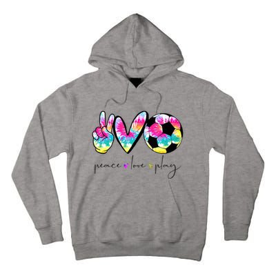 Tie Dye Soccer For Teen Peace Love Play Soccer Cute Gift Tall Hoodie