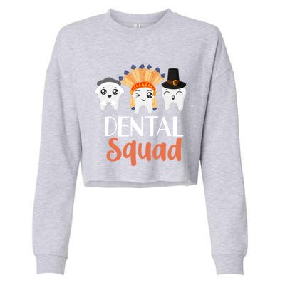 Thanksgiving Dental Squad Hygienist Dentist Outfit Gift Cropped Pullover Crew