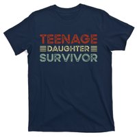 Teenage Daughter Survivor Funny Vintage Fathers Day T-Shirt