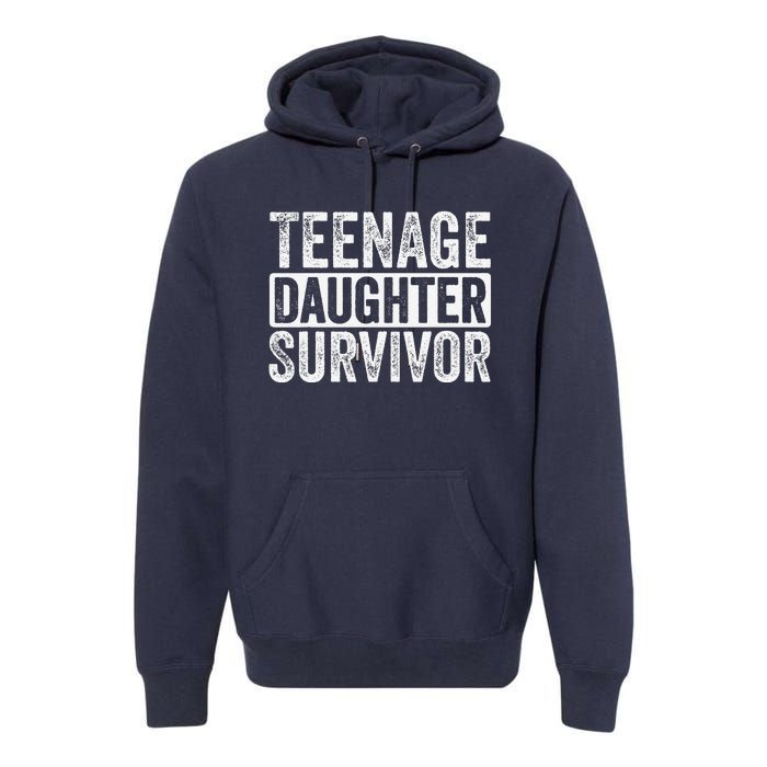 Teenage Daughter Survivor Premium Hoodie