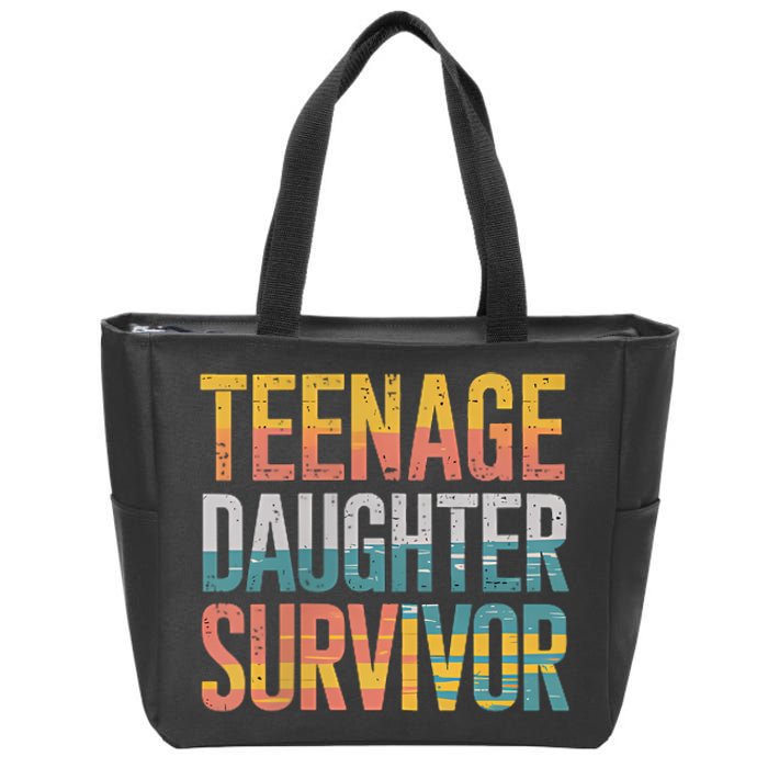 Teenage Daughter Survivor FatherS Day Present Dad Joke Zip Tote Bag