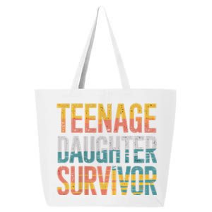 Teenage Daughter Survivor FatherS Day Present Dad Joke 25L Jumbo Tote