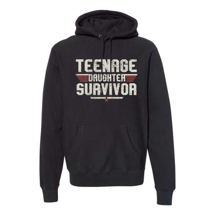 Teenage Daughter Survivor Vintage Dad Mom FatherS Day Gifts Premium Hoodie