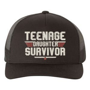 Teenage Daughter Survivor Teenager Dad Mom FatherS Day Yupoong Adult 5-Panel Trucker Hat