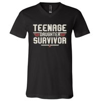 Teenage Daughter Survivor Teenager Dad Mom FatherS Day V-Neck T-Shirt