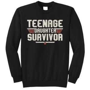 Teenage Daughter Survivor Teenager Dad Mom FatherS Day Tall Sweatshirt