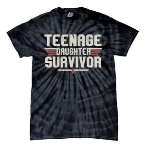 Teenage Daughter Survivor Teenager Dad Mom FatherS Day Tie-Dye T-Shirt