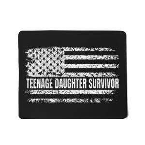 Teenage Daughter Survivor Funny Dad Joke FatherS Day Mousepad