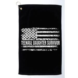 Teenage Daughter Survivor Funny Dad Joke FatherS Day Platinum Collection Golf Towel